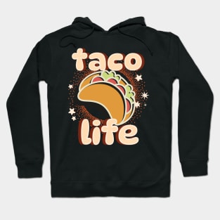 Taco Life Hoodie